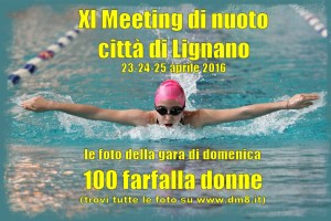 XI Meeting Lignano 2016 - 100 farfalla donne
